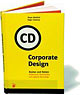 Corporate Design. Kosten und Nutzen